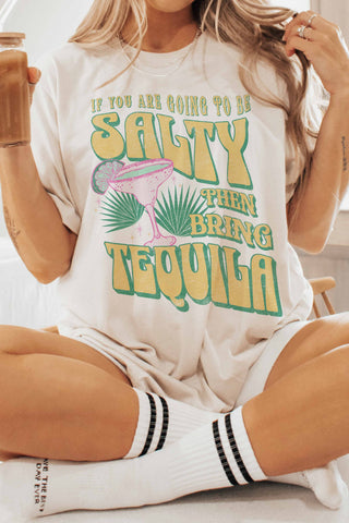 Be Salty Then Bring Tequila Oversized Graphic Tee